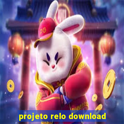 projeto relo download